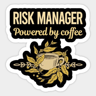 Powered By Coffee Risk Manager Sticker